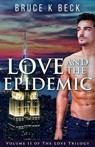 Love and the Epidemic - Bruce K Beck - 9780999118252