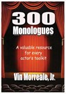 300 Monologues - Vin Morreale Jr. - 9780999147337