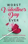Worst Valentine's Day Ever - Kilby Blades ; L G O'Connor ; Eva Moore - 9780999153291