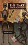 The Wake and the Manuscript - Ansgar Allen - 9780999153598
