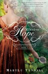Elusive Hope - Marylu Tyndall - 9780999176351