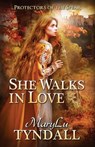 She Walks in Love - Marylu Tyndall - 9780999176399