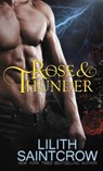 Rose & Thunder - Lilith Saintcrow - 9780999201398