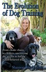 Shannon Riley-Coyner The Evolution of Dog Training - Shannon Riley-Coyner - 9780999284605