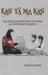 Kan Ya Ma Kan - Muna Imady - 9780999299029