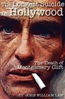 The Longest Suicide in Hollywood - John William - 9780999306949