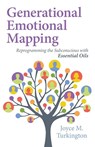 Generational Emotional Mapping - Joyce M Turkington - 9780999317808