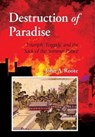 Destruction of Paradise - John Alan Roote - 9780999404690