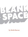 Blank Space - Beth Bacon - 9780999432433