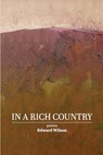 In a Rich Country - Edward Wilson - 9780999432785