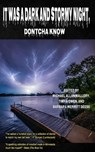 It Was a Dark and Stormy Night, Dontcha Know - Michael Allan Mallory - 9780999437148