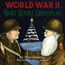 World War II Night Before Christmas - Mike Guardia - 9780999644393