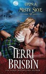 Upon A Misty Skye - Terri Brisbin - 9780999654071