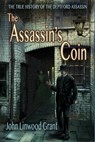The Assassin's Coin: The True History of the Deptford Assassin - John Linwood Grant - 9780999665664