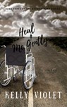 Heal Me Gently (The Reawakening Series, Book 3) - Kelly Violet - 9780999704899