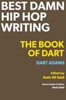 Best Damn Hip Hop Writing - Dart Adams - 9780999730669