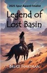 Legend of Lost Basin - Bruce Hartman - 9780999756478