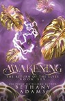 Awakening - ADAMS,  Bethany - 9780999758724