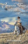 Comanche Trace - David Bowles - 9780999762240