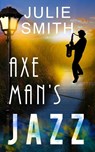 Axeman's Jazz - Julie Smith - 9780999813157