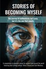 Stories of Becoming Myself - Betsy Chasse ; Cate Montana - 9780999835463