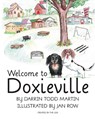 Welcome to Doxieville - Darrin Todd Martin - 9780999856918