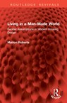 Living in a Man-Made World - Marion Roberts - 9781003863779