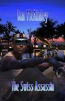 The Swiss Assassin - Ian McKinley - 9781005000660