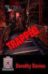 Trapped - Dorothy Davies - 9781005019495