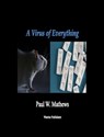 A Virus of Everything - Paul Mathews - 9781005020989