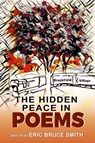 The Hidden Peace In Poems - Eric B Smith - 9781005042417