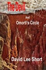 The Devil and Omorti's Circle - David Lee Short - 9781005083564