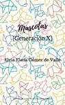 Mascotas [Generación X] - Elvia Elena Gómez de Valle - 9781005091217