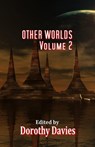 Other Worlds: Volume 2 - Dorothy Davies - 9781005138707