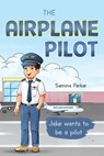 The Airplane Pilot - Samina Parkar - 9781005147174