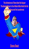 The Adventures of Steve Beat the Rapper: The Bestest Player in the Whole Wide World HA HA and The Slump and the Laundromat - Steve Beat - 9781005150570