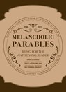 Melancholic Parables - Dale Stromberg - 9781005190071