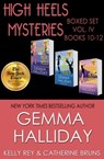 High Heels Mysteries Boxed Set Vol. IV (Books 10-12) - Gemma Halliday ; Kelly Rey ; Catherine Bruns - 9781005246150