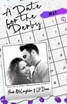 A Date for the Derby - Heidi McLaughlin ; L.P. Dover - 9781005254858