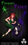 Femmes Fatale - Erik Scott de Bie ; Amanda Cherry - 9781005263324