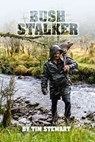 Bush Stalker - Tim Stewart - 9781005268749