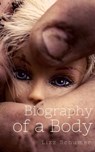 Biography of a Body - Lizz Schumer - 9781005280987