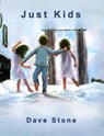 Just Kids - Dave Stone - 9781005291273