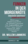 Funken in der Morgenröte. Erwachen mit der Logosynthese® - Willem Lammers - 9781005331948