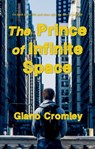 The Prince of Infinite Space - Giano Cromley - 9781005335311