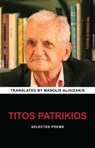 Titos Patrikios: SelectedPoems - Manolis Aligizakis - 9781005389833