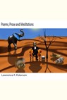 Poems, Prose and Meditations - Lawrence Peterson - 9781005390532