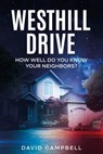 Westhill Drive - David Campbell - 9781005402884