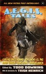 AEGIS Tales 2 - Todd Downing - 9781005403621