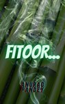 Fitoor - Anurag Pandey - 9781005406349